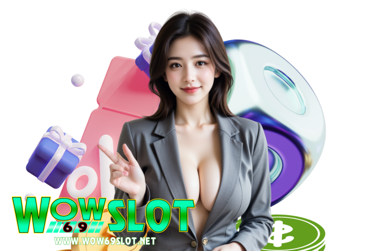 wow69 slot ฝากถอน
